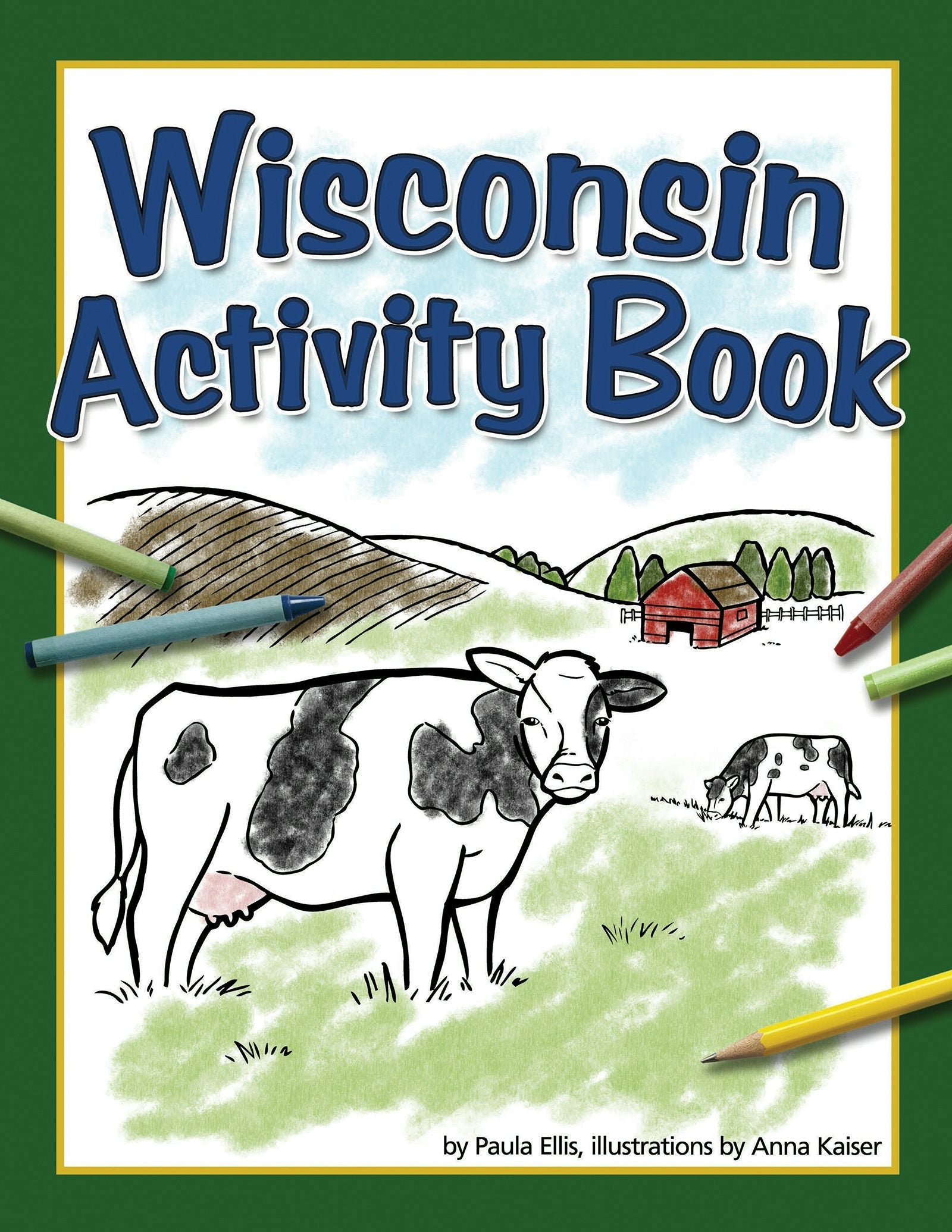 Book cover image for Wisconsin Activity Book ISBN: 9781647551827